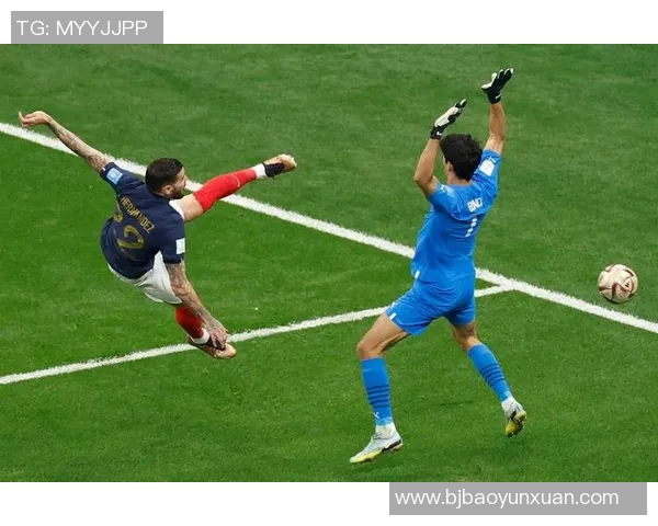 法国与阿根廷对决精彩瞬间回顾与分析
